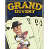 GRAND OUVERT